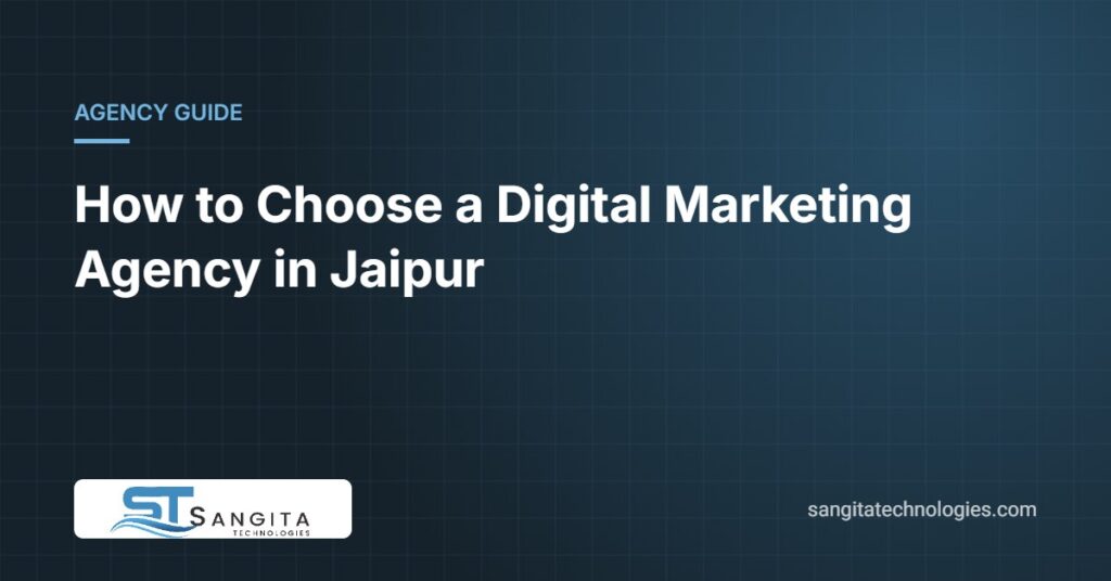 How to choose a digital marketing agency in Jaipur